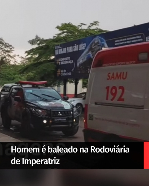 HOMEM É BALEADO EM RODOVIÁRIA DE IMPERATRIZ 