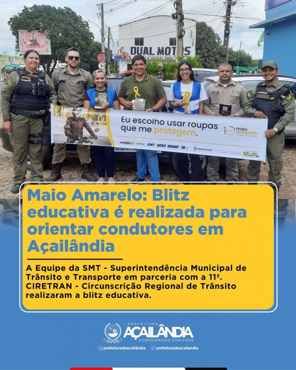 MAIO AMARELO: BLITZ EDUCATIVA É REALIZADA PARA ORIENTAR CONDUTORES EM AÇAILÂNDIA 
