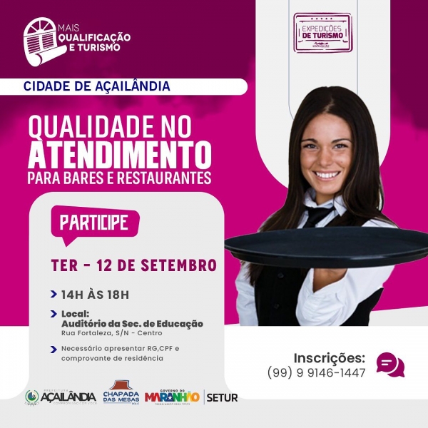 PREFEITURA DE AÇAILÂNDIA E SECRETARIA DE ESTADO DO MARANHÃO OFERECEM CURSO GRATUITO SOBRE QUALIDADE DE ATENDIMENTO PARA BARES E RESTAURANTES
