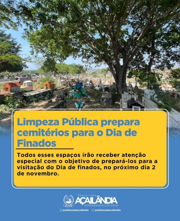 LIMPEZA PÚBLICA PREPARA CEMITÉRIOS PARA O DIA DE FINADOS