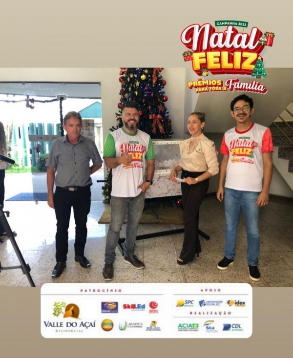  AÇAILÂNDIA: CENTRO EMPRESARIAL REALIZA SEGUNDO SORTEIO DA CAMPANHA NATAL FELIZ 2022 