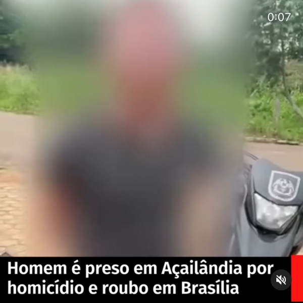 Homem é preso em Açailândia por homicídio e roubo em Brasília 