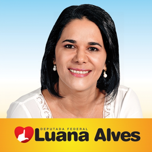 Luana Alves assumirá vaga na Câmara dos Deputados