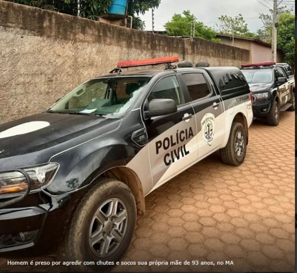 HOMEM É PRESO POR AGREDIR COM CHUTES E SOCOS SUA PRÓPRIA MÃE DE 93 ANOS, NO MA