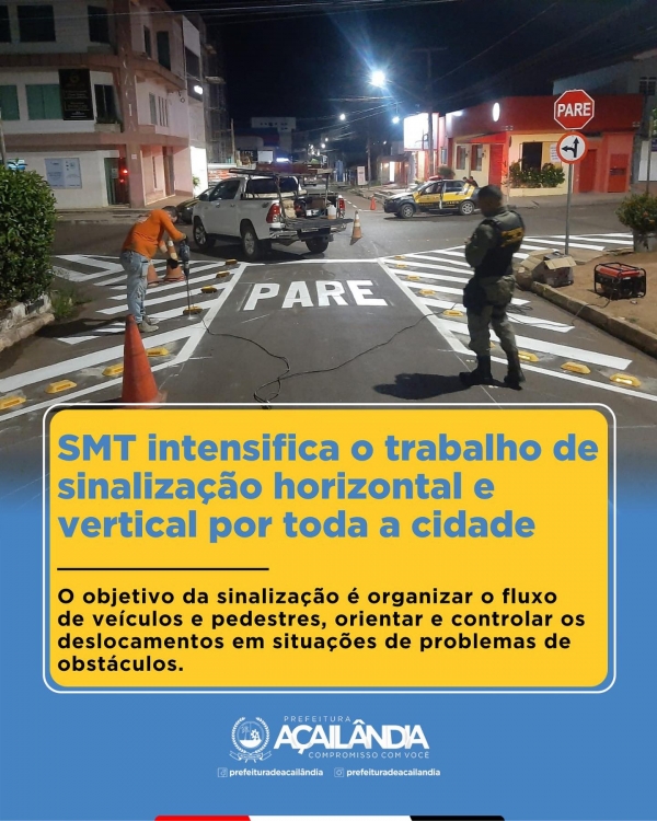 SMT INTENSIFICA O TRABALHO DE SINALIZAÇÃO HORIZONTAL E VERTICAL POR TODA A CIDADE