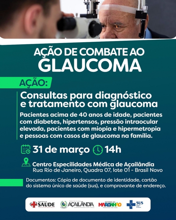 AÇAILÂNDIA - AÇÃO DE COMBATE AO GLAUCOMA 