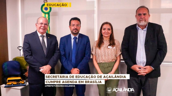 Secretária de educação de Açailândia cumpre agenda Brasília 
