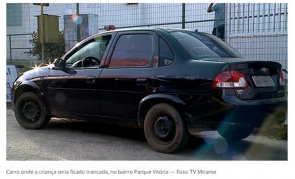 Criança de dois anos morre ao ficar trancada no carro da família e pai é preso, no MA