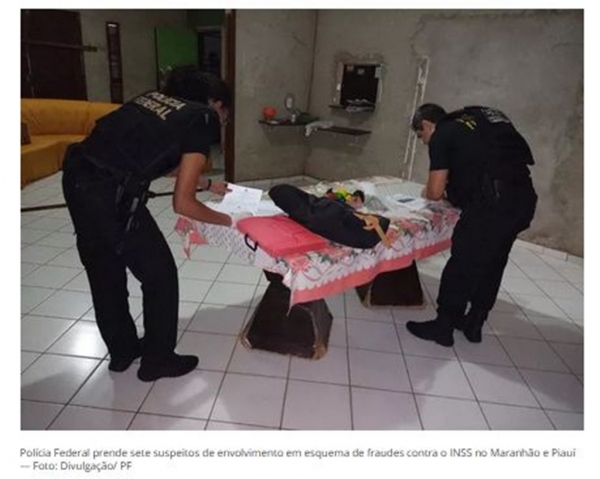 Polícia Federal prende sete suspeitos de envolvimento em esquema de fraudes contra o INSS no Maranhão e Piauí