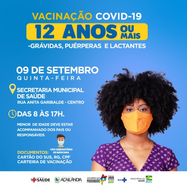 AÇAILÂNDIA -  Confira os locais de vacinação da 1ª e 2ª Dose para o dia 09 de setembro! 