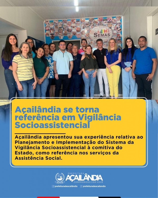 Açailândia se torna referência em Vigilância Socioassistencial