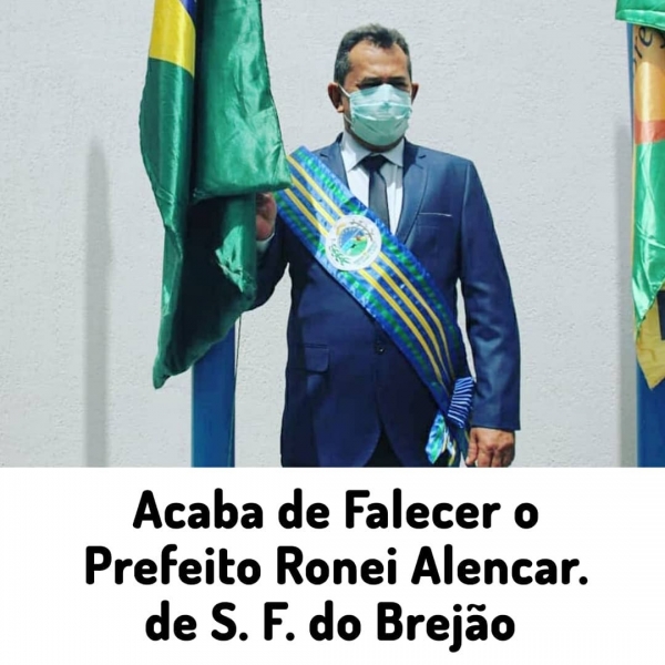 Morre o prefeito de São Francisco do Brejão