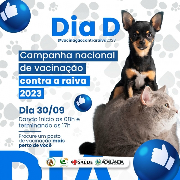 AÇAILÂNDIA - DIA 30 DE SETEMBRO É O DIA D DA VACINAÇÃO CONTRA A RAIVA! DAS 8H ÀS 17H, LEVE SEU AMIGUINHO DE QUATRO PATAS