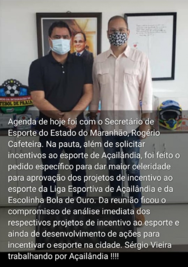 SERGIO VIEIRA PARTICIPA DE REUNIÃO COM SECRETÁRIO DE ESPORTE DO ESTADO DO MARANHÃO, ROGÉRIO CAFETEIRA.