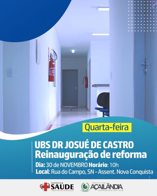 AÇAILÂNDIA - REINAUGURAÇÃO DA UBS JOSUÉ DE CASTRO