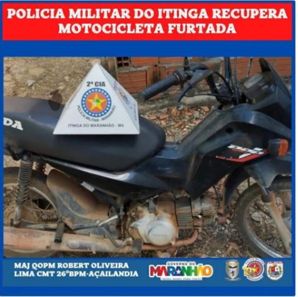 MOTOCICLETA É RECUPERADA PELA POLÍCIA MILITAR DO ITINGA-MA.