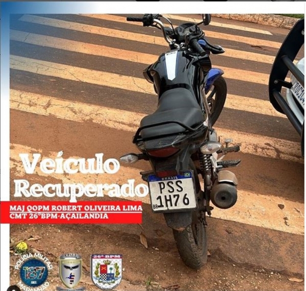 AÇAILÂNDIA: POLÍCIA MILITAR RECUPERA MOTO ROUBADA