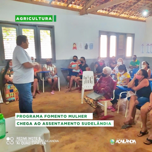 PROGRAMA FOMENTO MULHER CHEGA AO ASSENTAMENTO SUDELÂNDIA