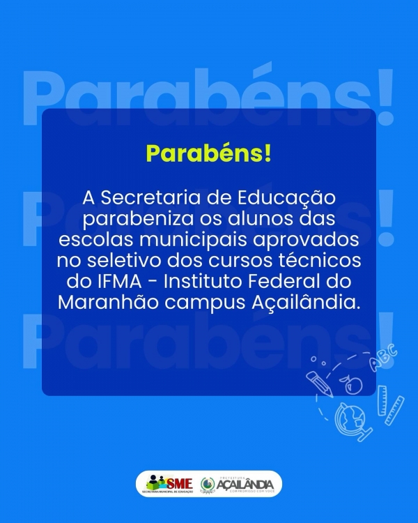 PREFEITURA PARABENIZA ALUNOS APROVADOS NO IFMA