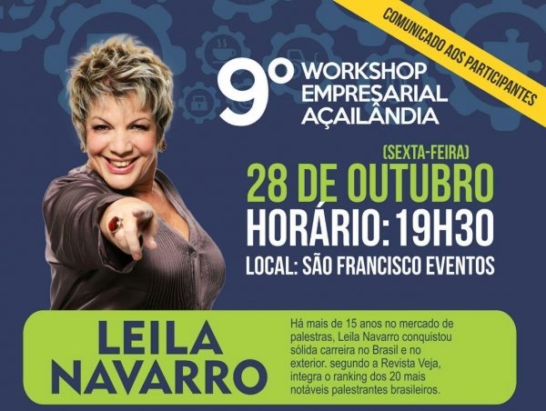 9º WORKSHOP EMPRESARIAL AÇAILÂNDIA - LEILA NAVARRO - 28 DE OUTUBRO 2016
