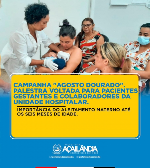 MULHERES GESTANTES E PROFISSIONAIS DO HOSPITAL MUNICIPAL DE AÇAILÂNDIA (HMA) PARTICIPARAM DE UMA PALESTRA SOBRE ALEITAMENTO MATERNO