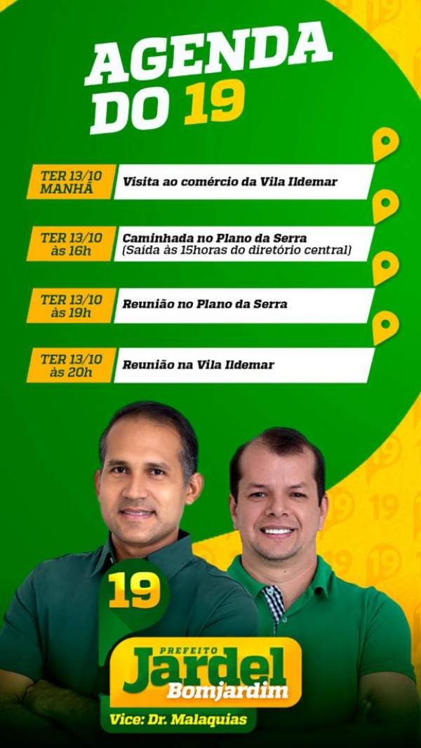 AÇAILÂNDIA/ELEIÇÕES 2020 -  AGENDA DE HOJE  DE JARDEL BOM JARDIM 19