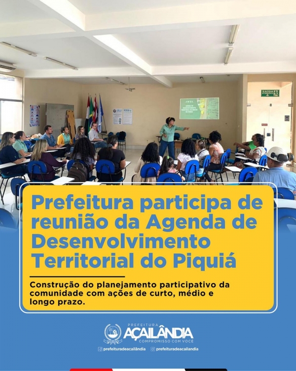 Prefeitura participa de reunião da Agenda de Desenvolvimento Territorial do Piquiá