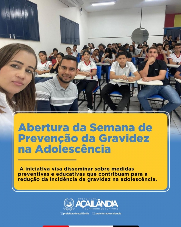 AÇAILÂNDIA - Abertura da Semana de Prevenção da Gravidez na Adolescência