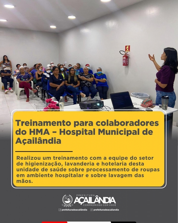 AÇAILÂNDIA - TREINAMENTO PARA COLABORADORES DO HMA  