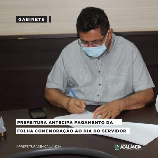 PREFEITURA ANTECIPA PAGAMENTO DA FOLHA COMEMORAÇÃO AO DIA DO SERVIDOR