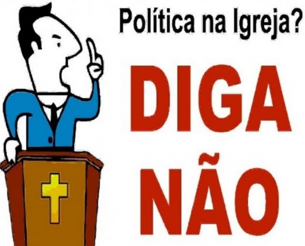 Igrejas não podem promover propaganda eleitoral