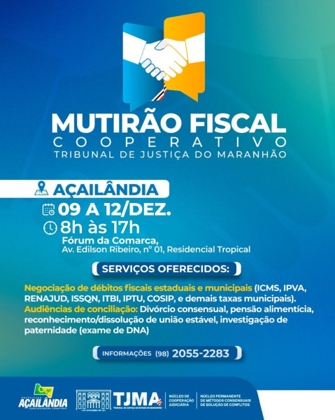 MUTIRÃO FISCAL COOPERATIVO ACONTECERÁ EM AÇAILÂNDIA:  DE 09 A 12 DE DEZEMBRO