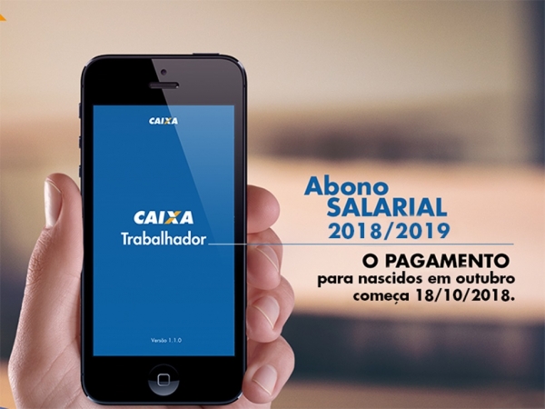 Abono Salarial PIS calendário 2018/2019 começa a ser pago para os nascidos em outubro