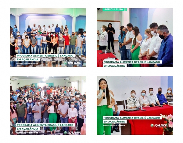 PROGRAMA ALIMENTA BRASIL É LANÇADO EM AÇAILÂNDIA