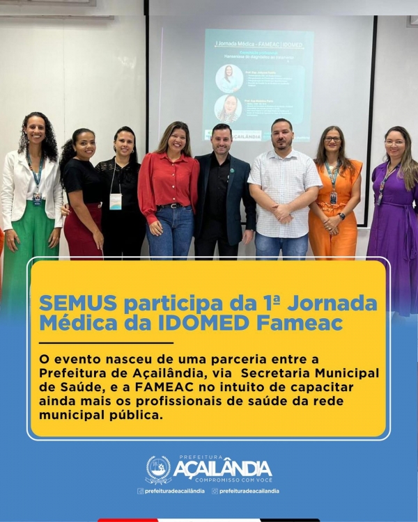 SEMUS PARTICIPA DA 1ª JORNADA MÉDICA DA IDOMED FAMEAC 
