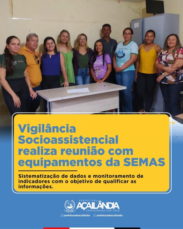Vigilância Socioassistencial realiza reunião com equipamentos da SEMAS