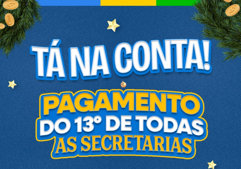 PREFEITURA AÇAILÂNDIA PAGA 13º DE TODAS AS SECRETARIAS 