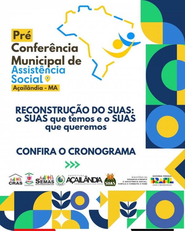 PREFEITURA DE AÇAILÂNDIA VAI REALIZAR PRÉ-CONFERÊNCIAS ANTES DA CONFERÊNCIA MUNICIPAL DE ASSISTÊNCIA SOCIAL