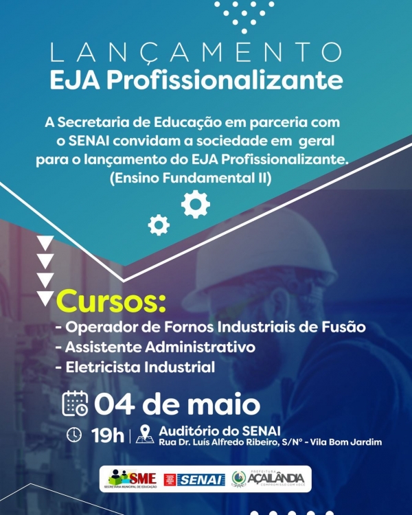 AÇAILÂNDIA - Lançamento EJA Profissionalizante 