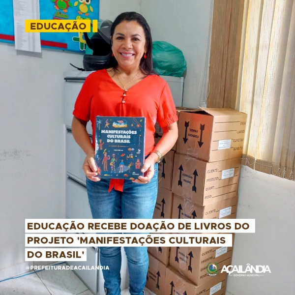 AÇAILÂNDIA - Educação recebe doação de livros do projeto 