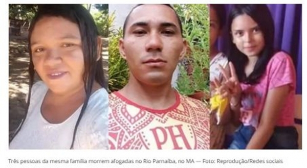 Três pessoas da mesma família morrem afogadas no Rio Parnaíba, no MA; mãe e filha estão entre as vítimas