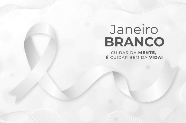 JANEIRO BRANCO 2023 - A VIDA PEDE EQUILÍBRIO! | CAMPANHA A FAVOR DA SAÚDE MENTAL