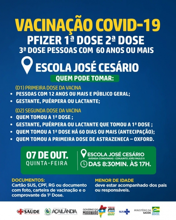 AÇAILÂNDIA - ATENÇÃO, CONJUNTO JOÃO PAULO II E REGIÃO!!! VACINAÇÃO PFIZER - DIA 07 DE OUTUBRO