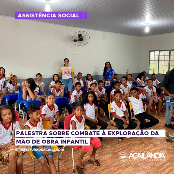 PALESTRA SOBRE COMBATE À EXPLORAÇÃO DA MÃO DE OBRA INFANTIL