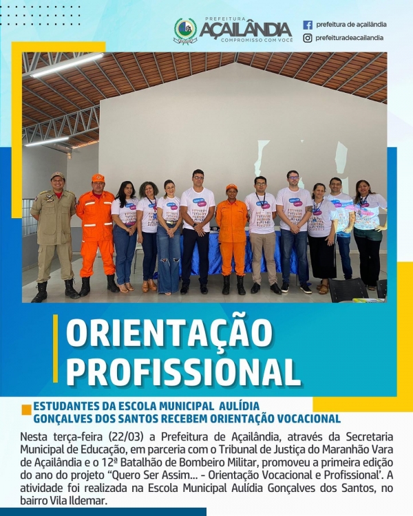 ESTUDANTES DO 9º ANO DA ESCOLA MUNICIPAL AULÍDIA GONÇALVES DOS SANTOS RECEBEM ORIENTAÇÃO VOCACIONAL