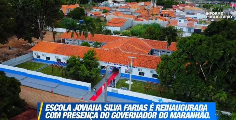 ESCOLA JOVIANA FARIAS SILVA É REINAUGURADA COM A PRESENÇA DO GOVERNADOR DO MARANHÃO