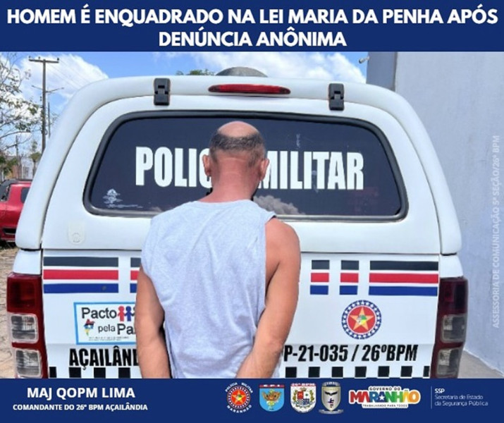 AÇAILÂNDIA – HOMEM PRESO POR VIOLÊNCIA DOMÉSTICA NO JARDIM AULÍDIA